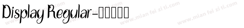 Display Regular字体转换